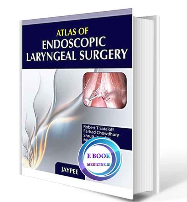 دانلود کتابAtlas of Endoscopic Laryngeal Surgery (ORIGINAL PDF)